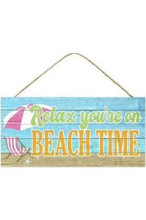 12" Wooden Sign: Relax You're On Beach Time